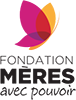 Fondation Mères avec pouvoir
