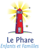 Le Phare Enfants et Famille - S'amuser jusqu'au bout de la vie